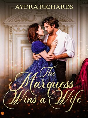 cover image of The Marquess Wins a Wife